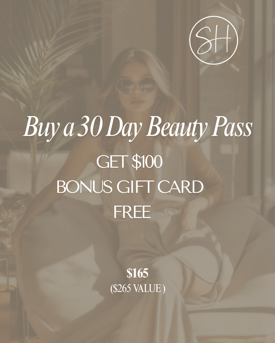 Buy a 30 Day Unlimited Beauty Pass, Get a $100 Bonus Gift Card FREE
