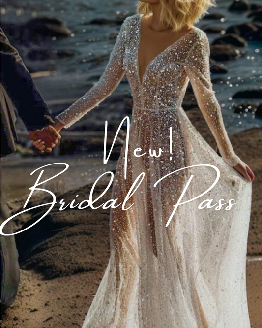 NEW! The Bridal Pass (Limit Three Passes Per Bride)